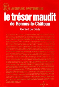 <em>Le Tr&eacute;sor Maudit</em>, a revised version of <em>L&rsquo;Or de Rennes</em>